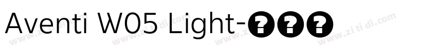 Aventi W05 Light字体转换